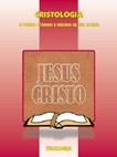 05) Cristologia. O verbo eterno e divino se fez carne.